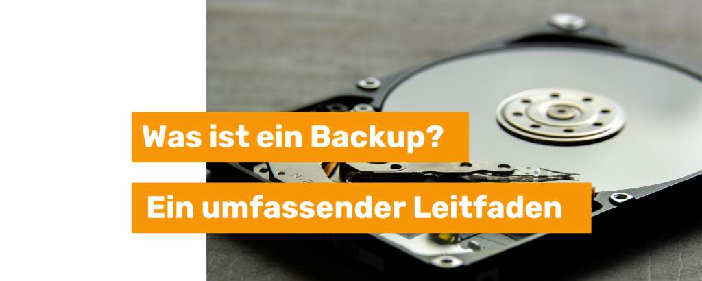 Was ist ein Backup?