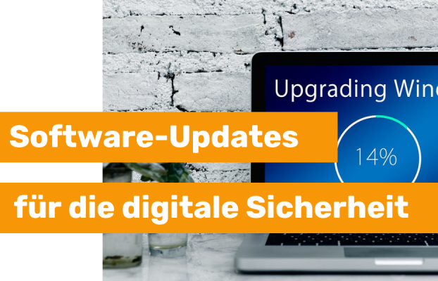 Software-Updates: Warum sind sie so wichtig für die digitale Sicherheit?