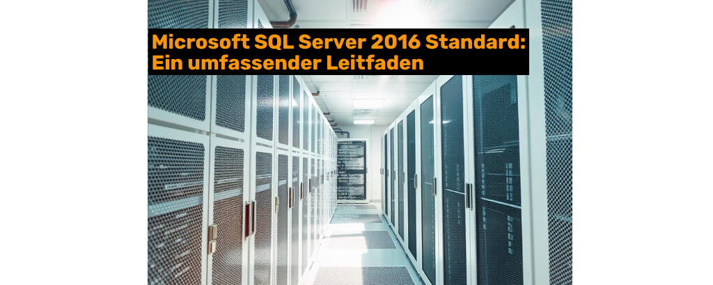 Microsoft SQL Server 2016 Standard